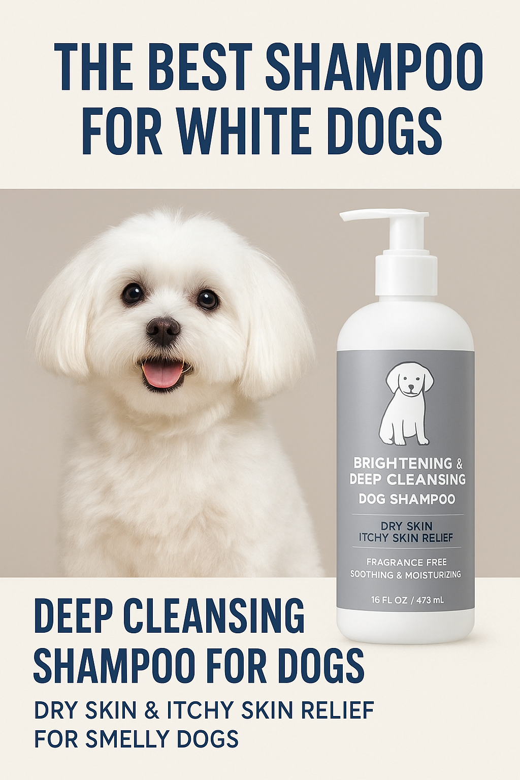 The Best Shampoo for White Dogs: Deep Cleansing, Dry Skin & Itchy Skin Relief for Smelly Dogs