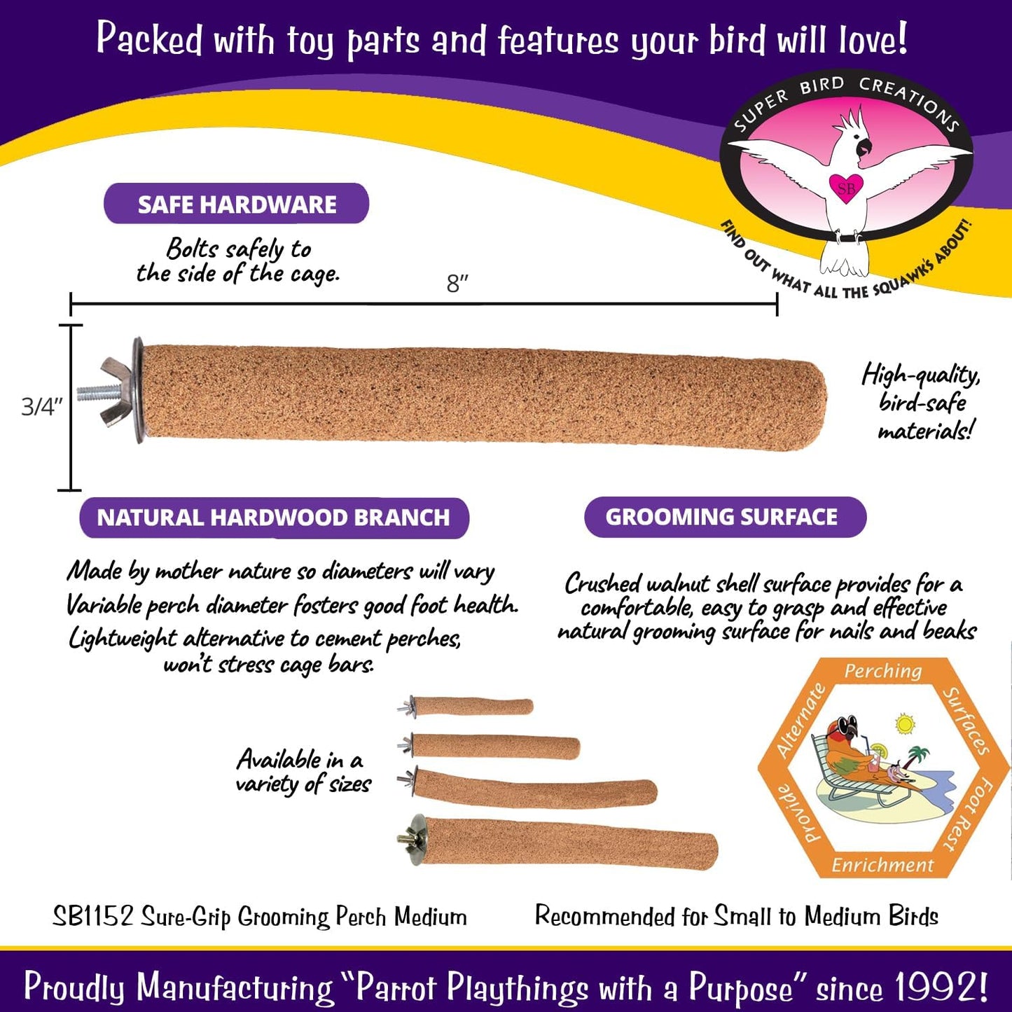 Super Bird Creations SB1152 Sure-Grip Grooming Perch for Small/Medium Birds - Enriches Beak and Foot Health - Ideal for Cockatiels, Parrots, Parakeets, Conures, Quakers - 3/4" Diam x 8" (Medium)