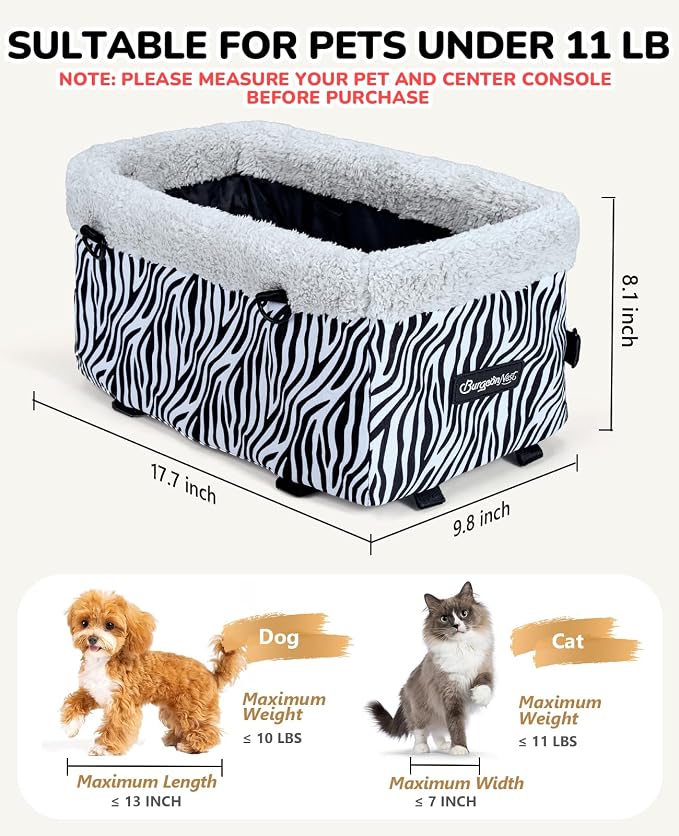 BurgeonNest Center Console Dog Car Seat for Small Dogs up to 9 lbs Cute Zebra Print