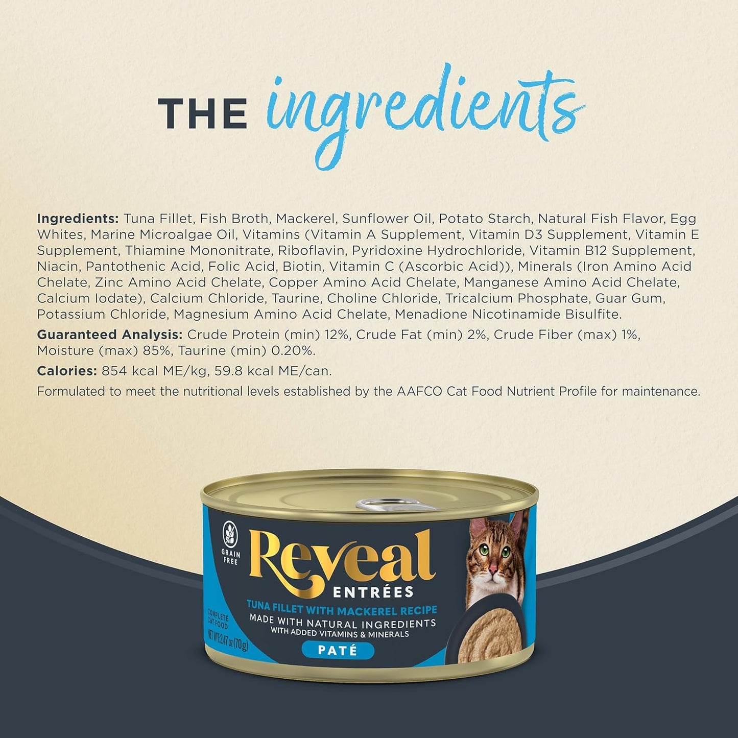 Reveal Entrées Natural Wet Cat Food Paté, Grain-Free with Added Vitamins & Minerals, Carrageenan-Free Tuna Fillet with Mackerel Paté Recipe (24 x 2.47 oz Cans)