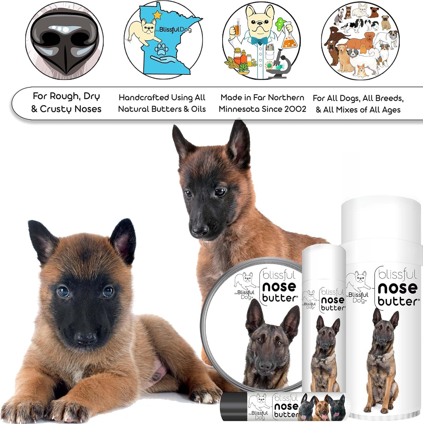 The Blissful Dog Belgian Malinois Nose Butter for Dry, Cracked Skin, Lick-Safe Dog Nose Balm with Moisturizing Shea Butter, Almond, Olive, and Essential Oils, Pet Supplies, Uncented, 0.50 oz.